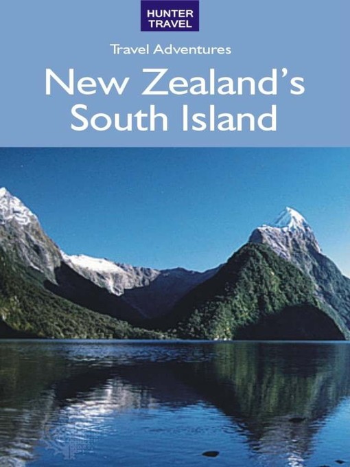 Title details for New Zealand's South Island by Bette Flagler - Available